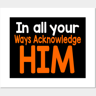 Colorful In all your ways Acknowledge him Christian Design Posters and Art